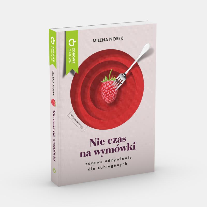 Sześć naiwnych wymówek, które blokują cię przed zdrowym odżywianiem